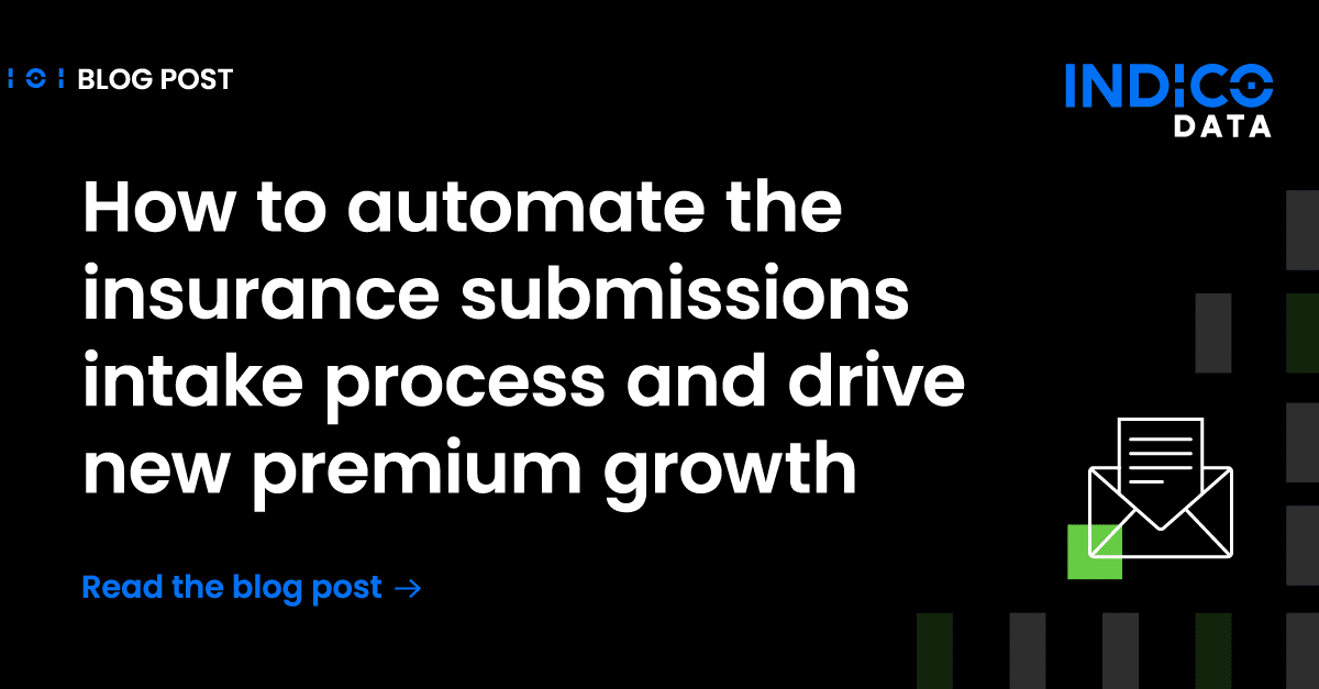 How to automate the insurance submissions intake process and drive new premium growth