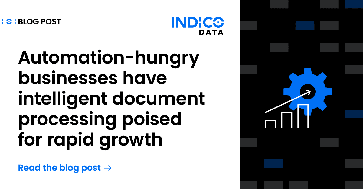 Report: Automation-hungry businesses have intelligent document processing poised for rapid growth