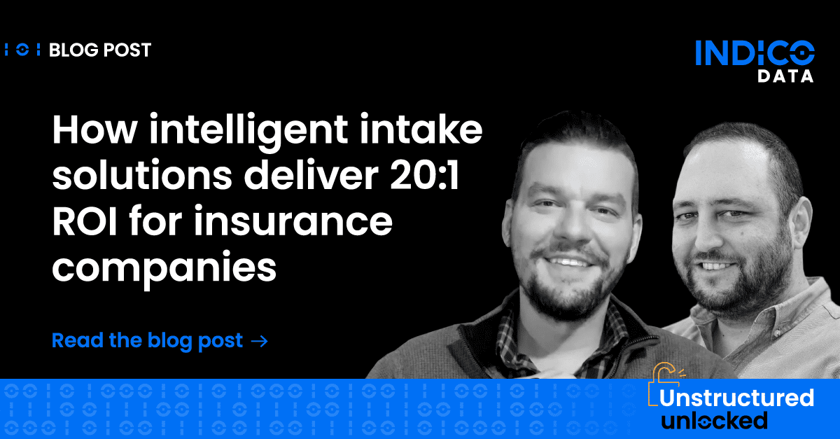 How intelligent intake solutions deliver 20:1 ROI for insurance companies
