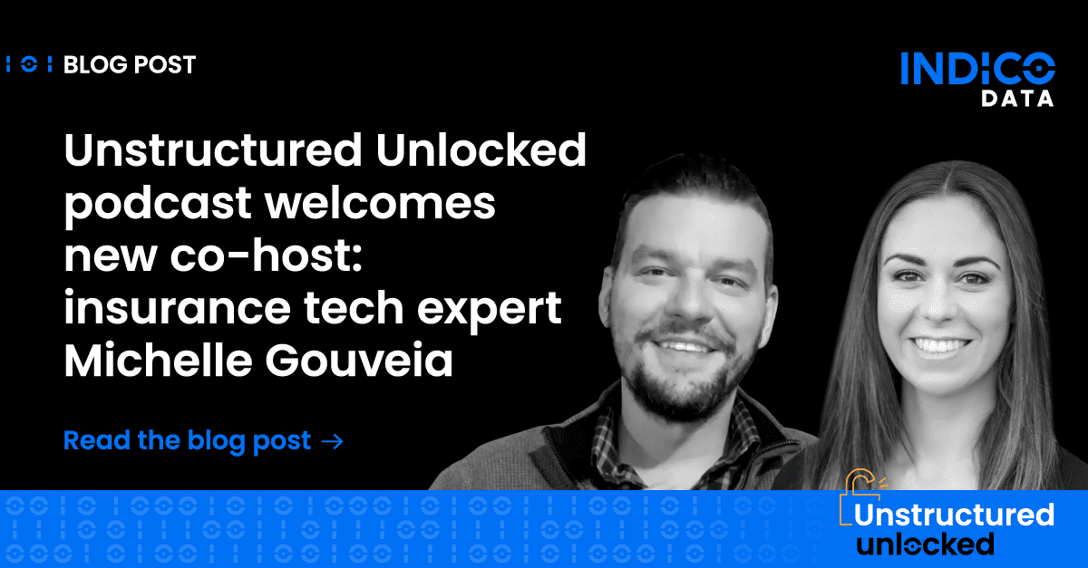 Unstructured Unlocked podcast welcomes new co-host: Insurance tech expert Michelle Gouveia