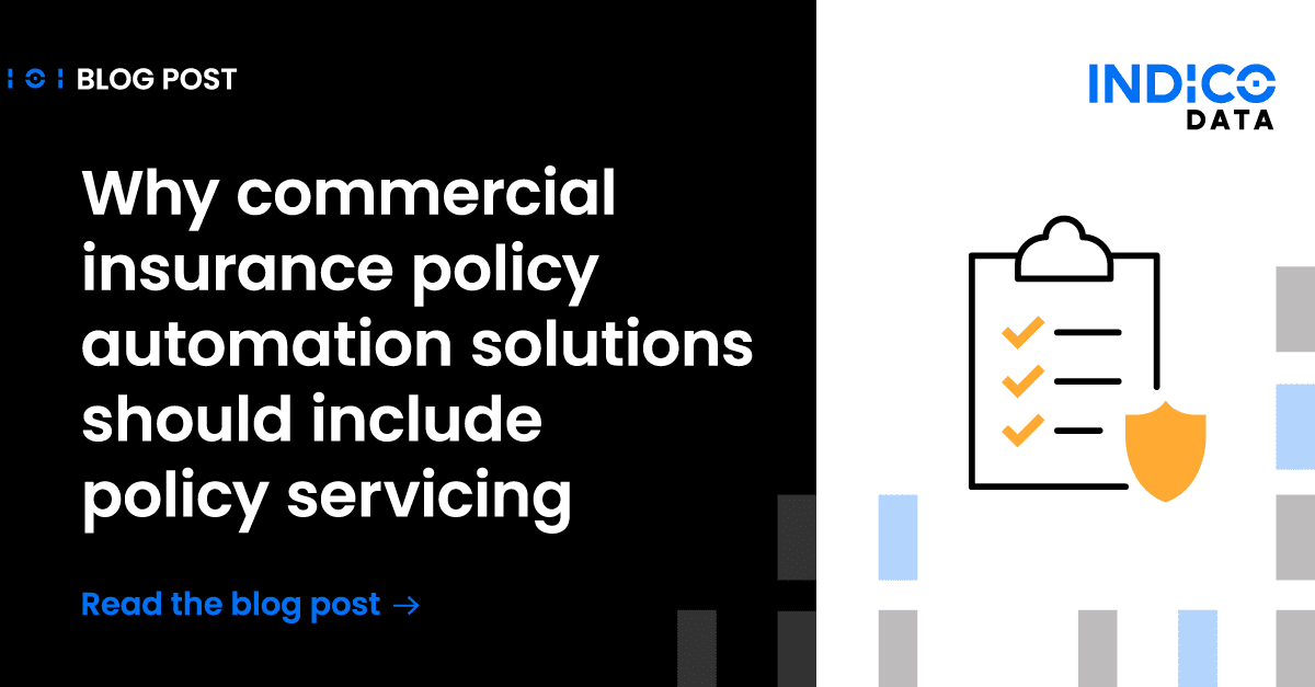 Why commercial insurance policy automation solutions should include policy servicing