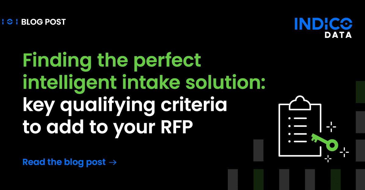 Finding the perfect intelligent intake solution: Key qualifying criteria to add to your RFP
