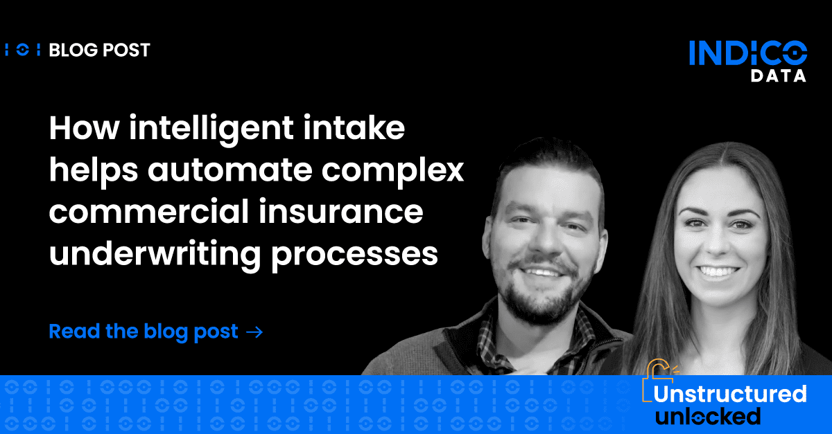How intelligent intake helps automate complex commercial insurance underwriting processes