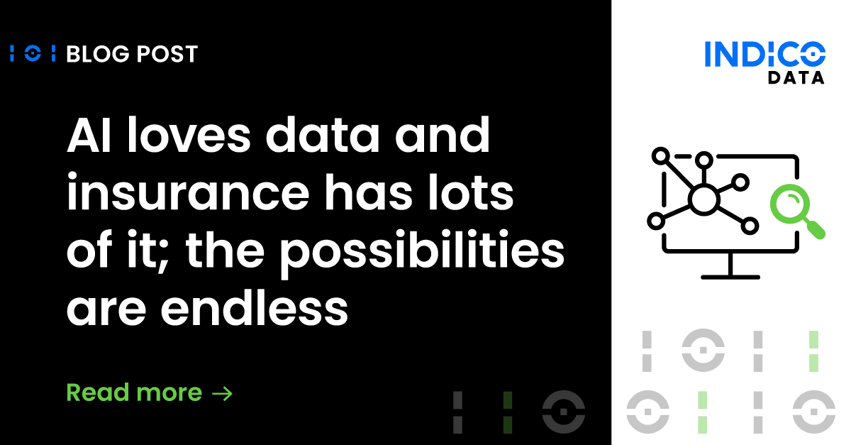 AI loves data and insurance has lots of it; the possibilities are endless