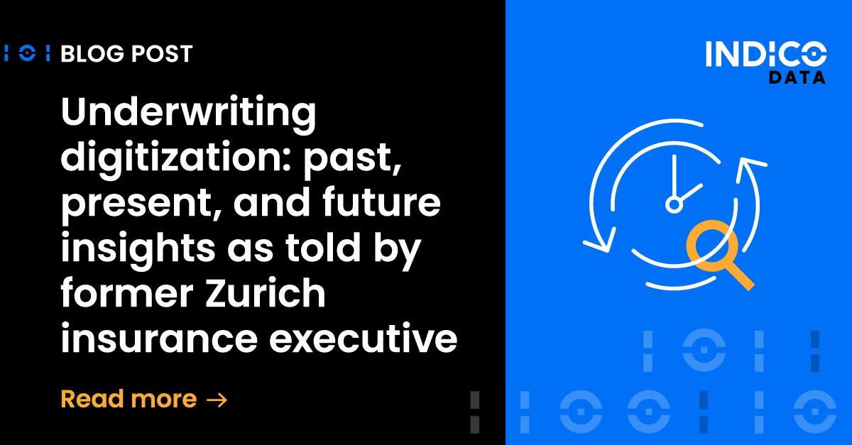 Underwriting digitization: past, present, and future insights as told by former Zurich insurance executive