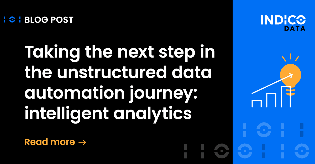 Taking the next step in the unstructured data automation journey: intelligent analytics