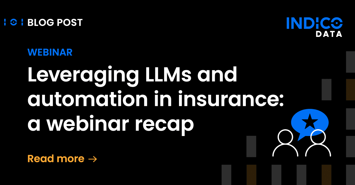 Leveraging LLMs and automation in insurance: A webinar recap
