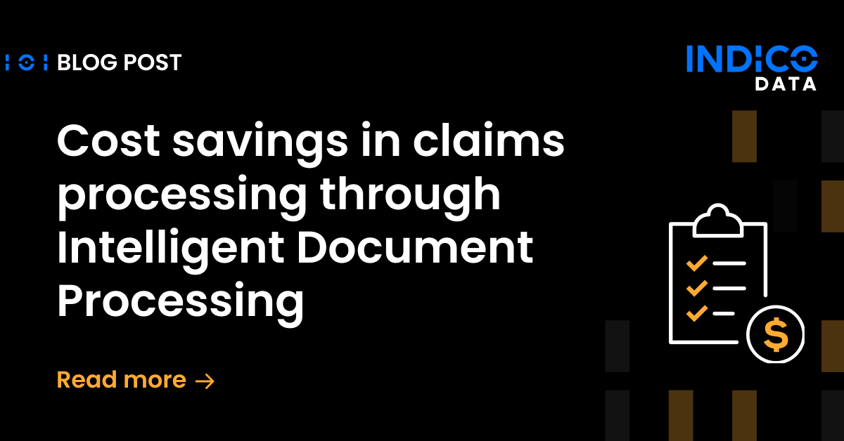 Cost savings in claims processing through Intelligent Document Processing