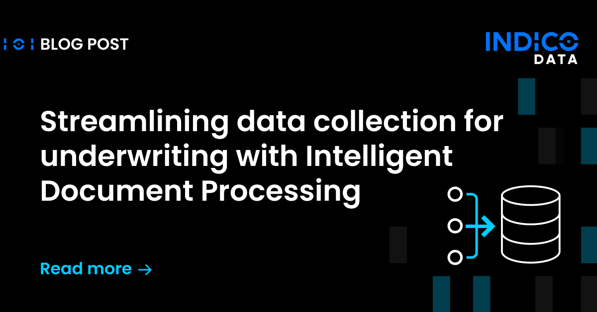 Streamlining data collection for underwriting with intelligent document processing