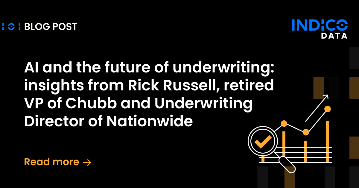 AI and the future of underwriting: insights from Rick Russell, retired VP at Chubb and Underwriting Director of Nationwide