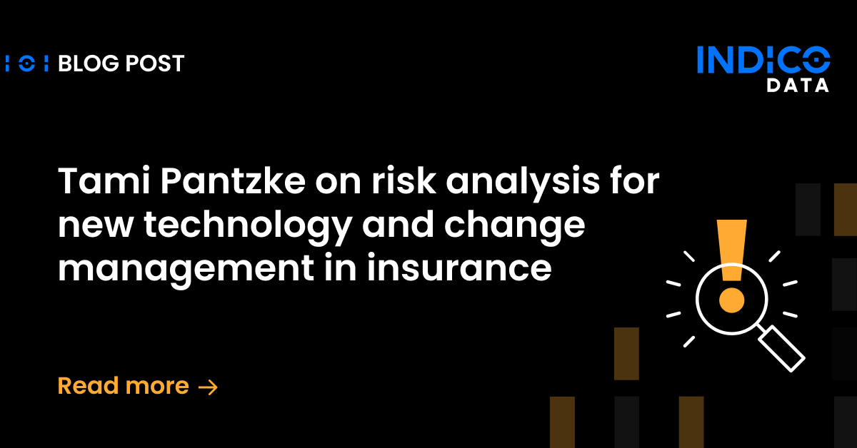 Tami Pantzke on risk analysis for new technology and change management in insurance