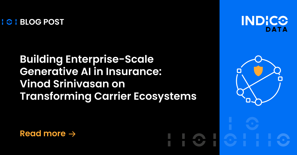 Building Enterprise-Scale Generative AI in Insurance: Vinod Srinivasan on Transforming Carrier Ecosystems