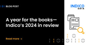 Black and white graphic titled "A year for the books—Indico's 2024 in review" with icons of documents and magnifying glass.