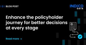 Blog post titled "Enhance the policyholder journey for better decisions at every stage" with a prompt to read more, featuring a black background with blue accents and the Indico Data logo.