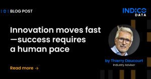 A blog post banner with the title “Innovation moves fast—success requires a human pace,” featuring Thierry Daucourt, Industry Advisor, and the Indico Data logo, highlights insights on AI insurance risk claims processing.