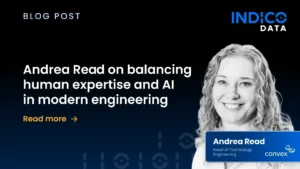 Andrea Read on balancing human expertise and AI in modern engineering